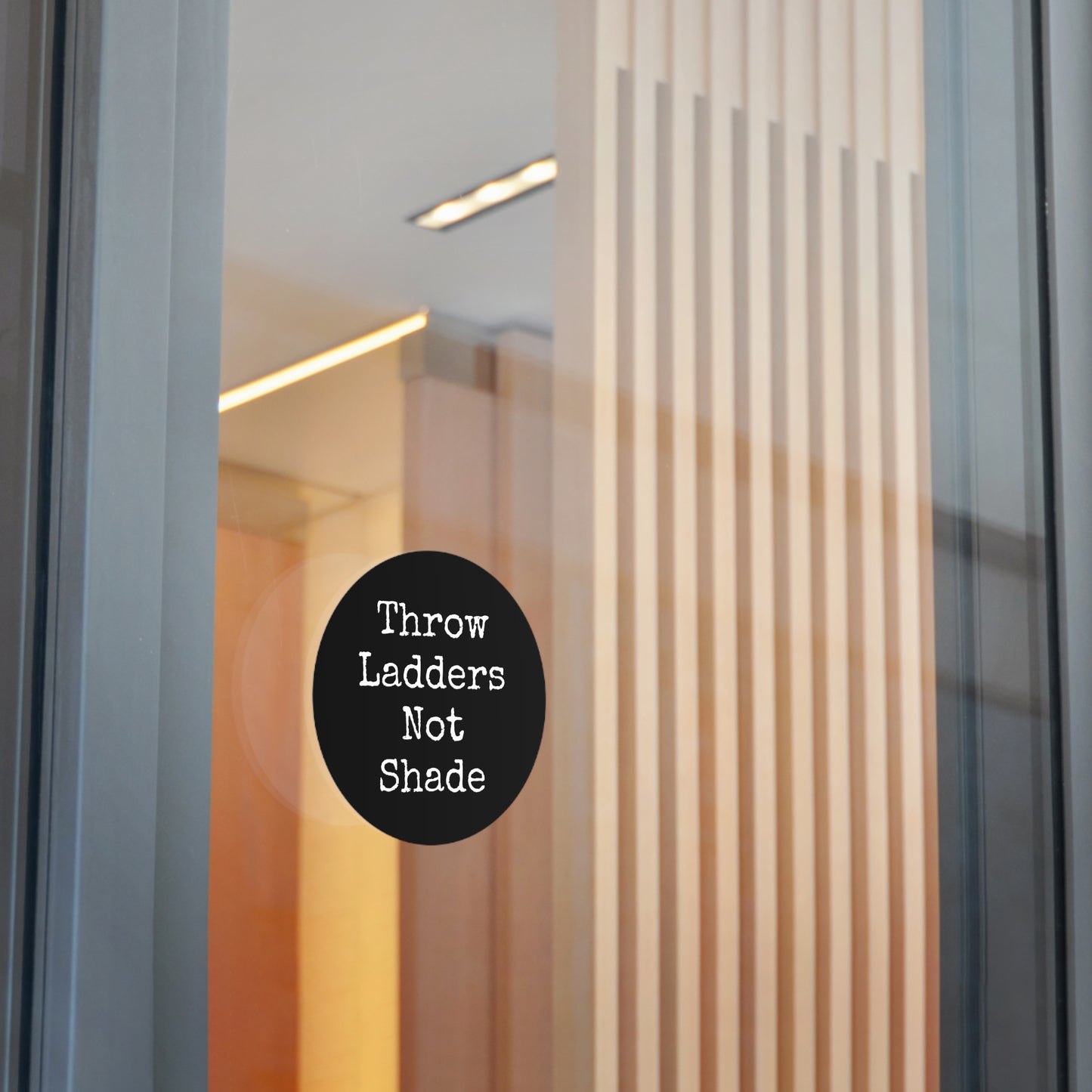 Throw Ladders Not Shade Stickers