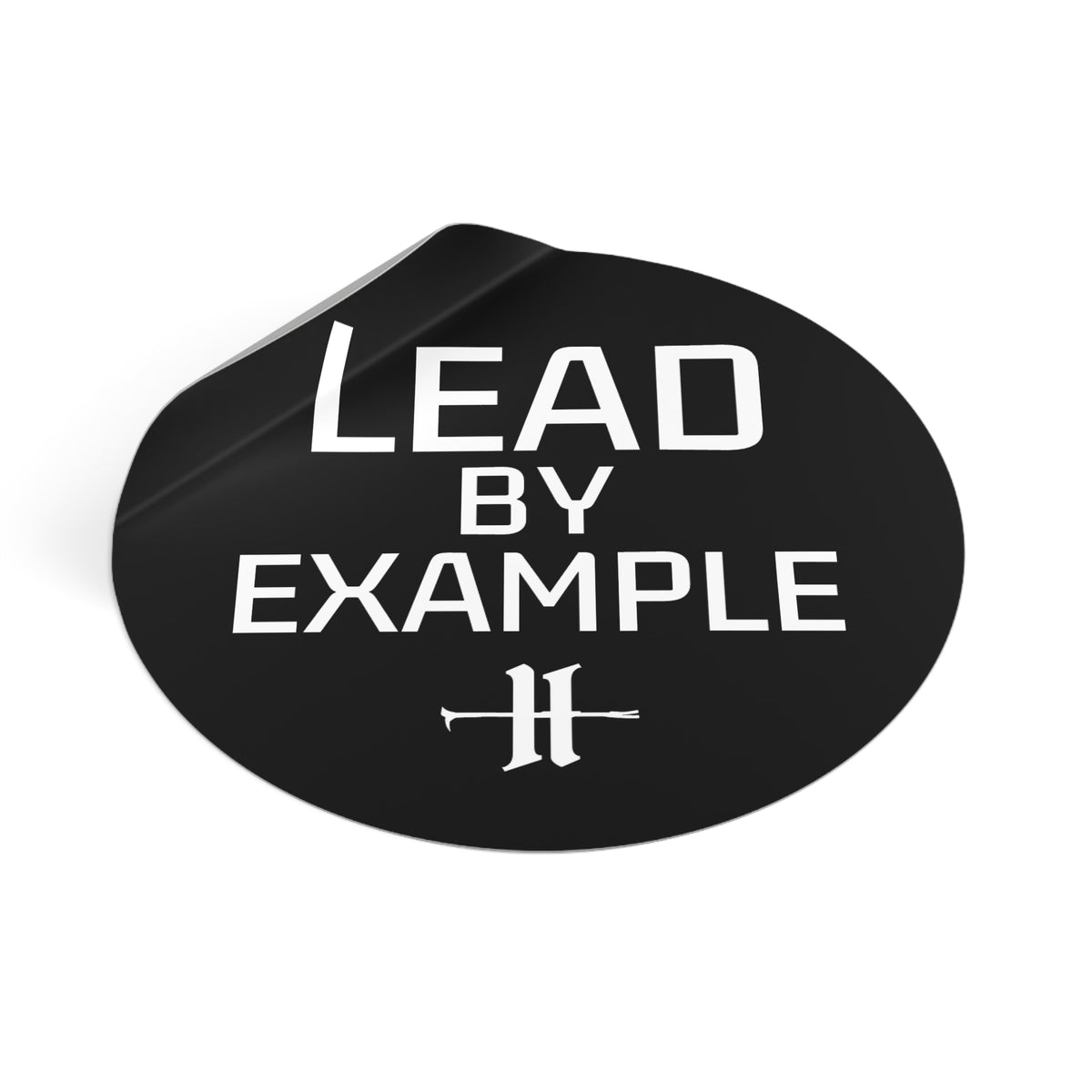 Lead By Example Round Vinyl Sticker