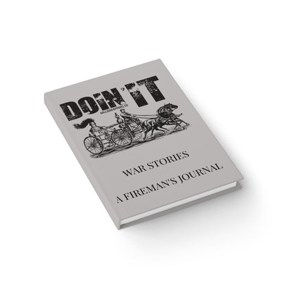 "Doin It" War Stories Fireman's Journal