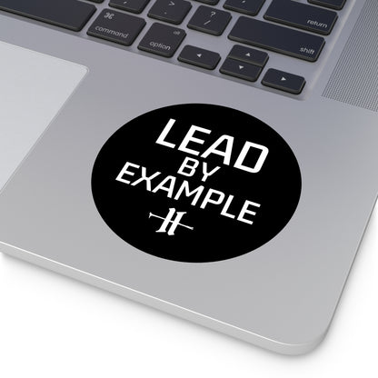 Lead By Example Round Vinyl Sticker
