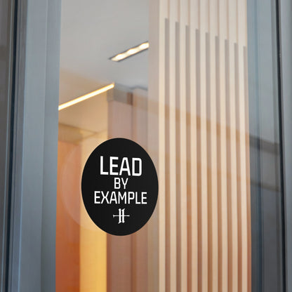 Lead By Example Round Vinyl Sticker