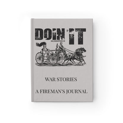 "Doin It" War Stories Fireman's Journal