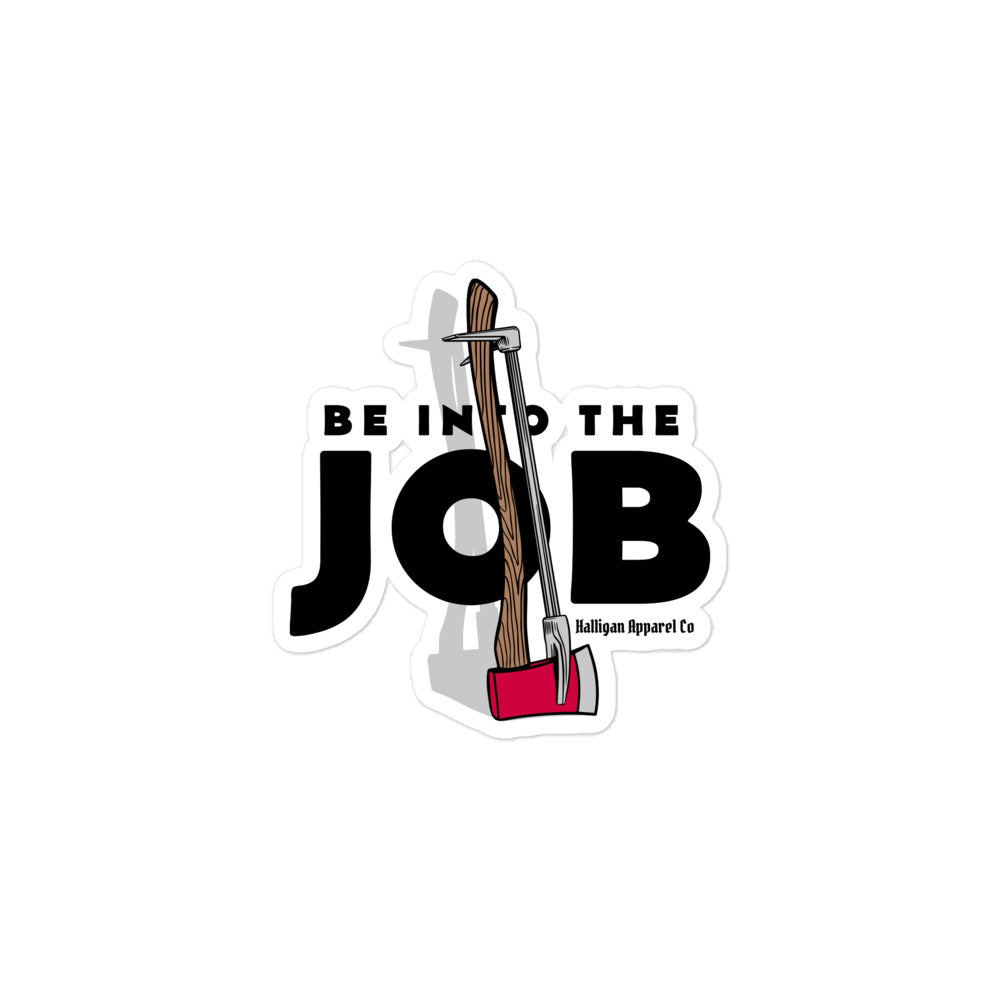 Into The Job stickers