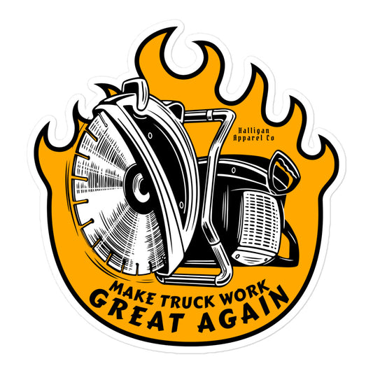 Make Truck Work Great Again stickers