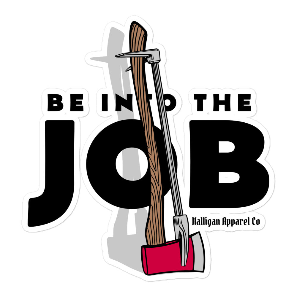 Into The Job stickers