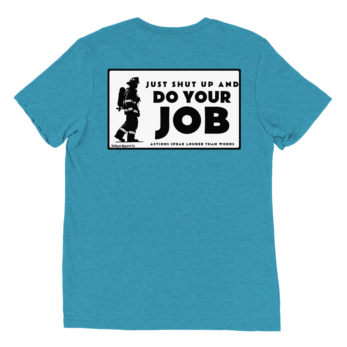 Do Your Job Tee