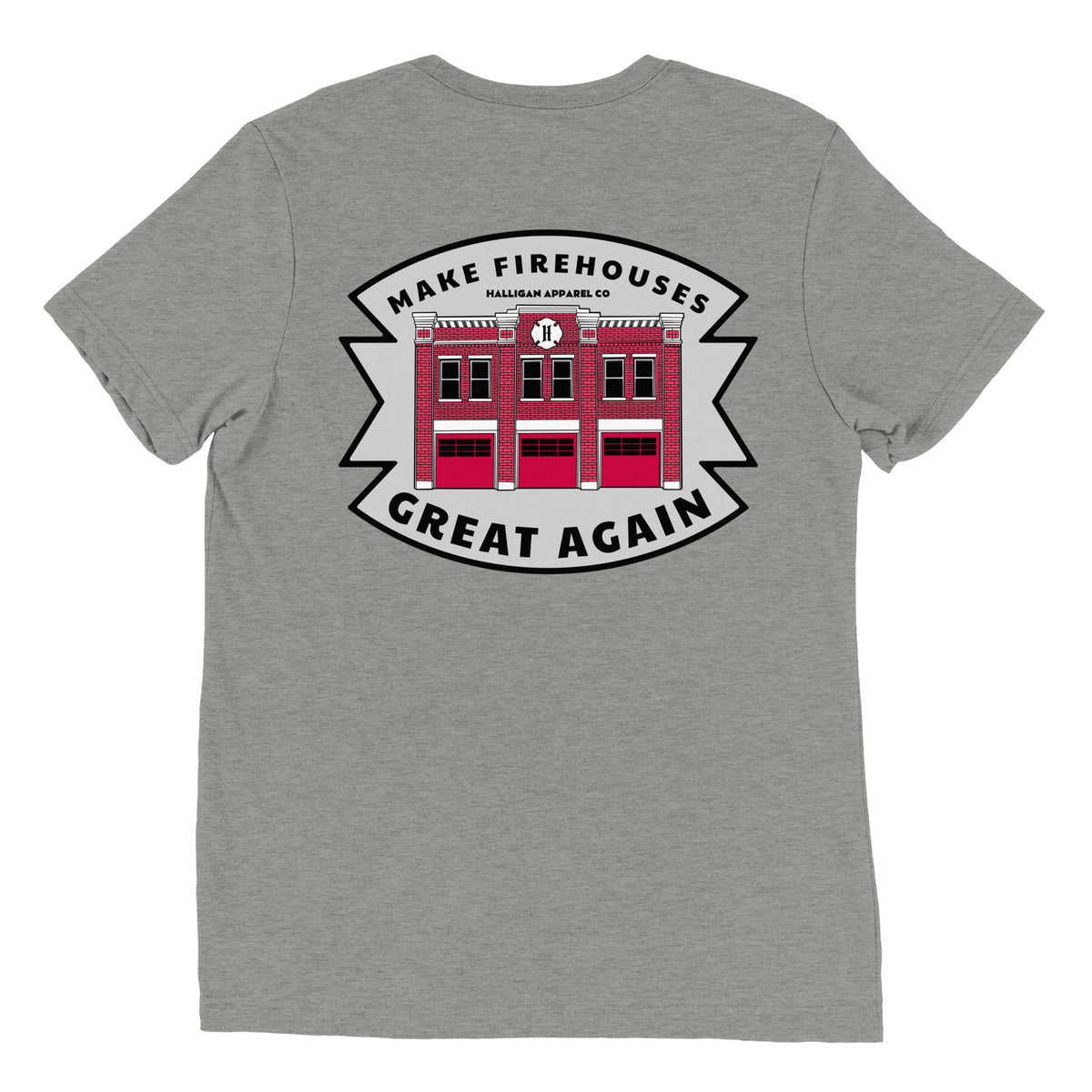 Make Firehouses Great Tee