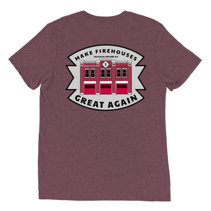 Make Firehouses Great Tee