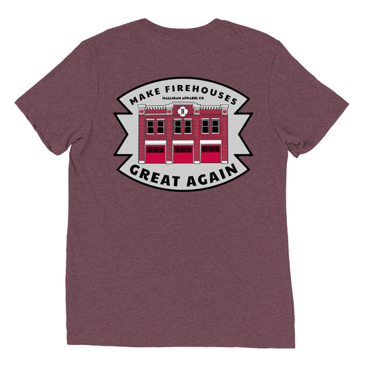 Make Firehouses Great Tee