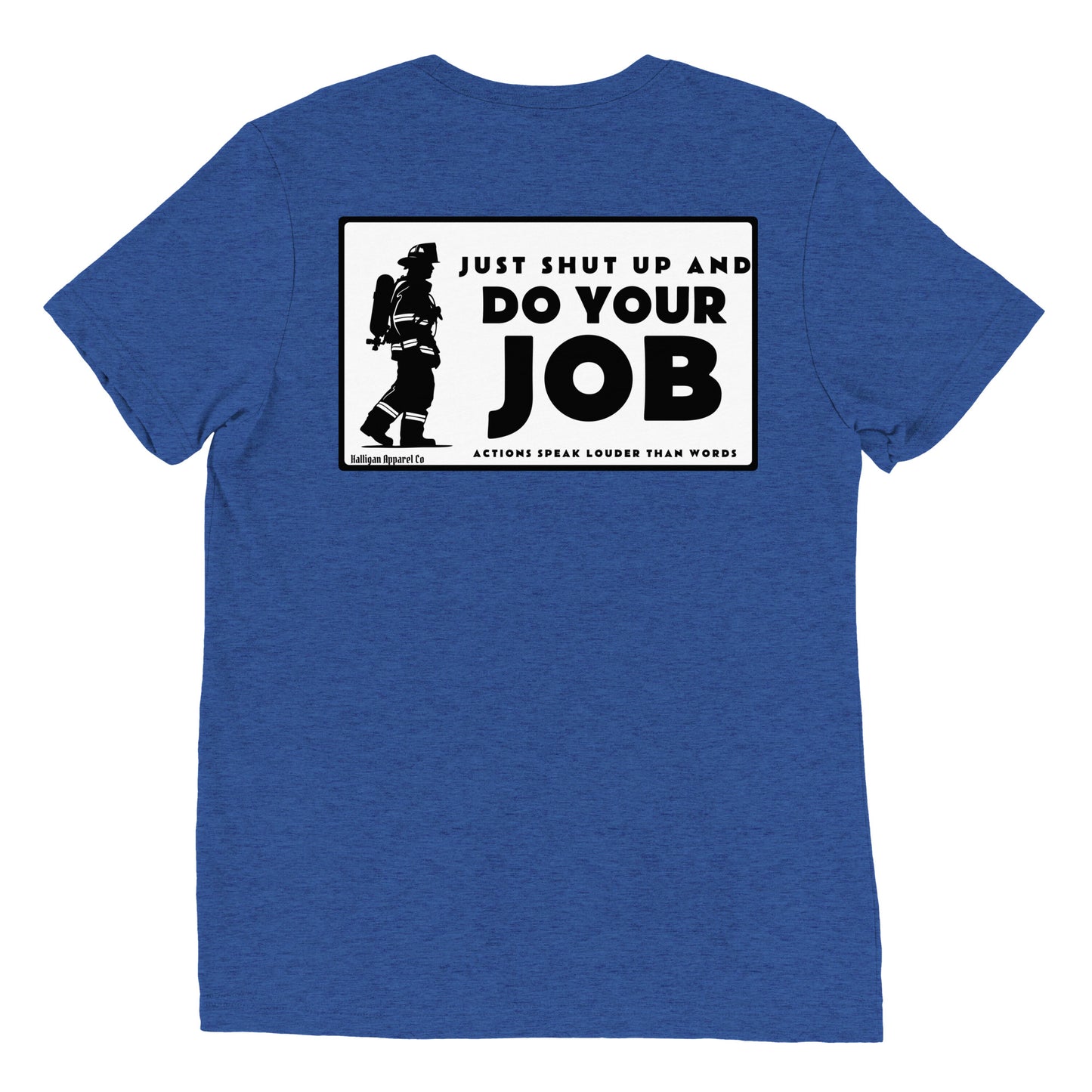 Do Your Job Tee