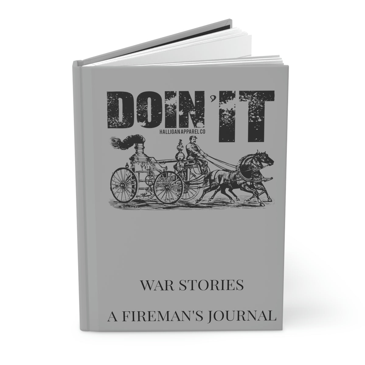 "Doin It" Hardcover Fireman's Journal