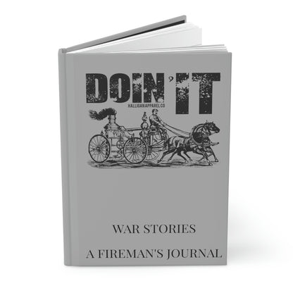 "Doin It" Hardcover Fireman's Journal